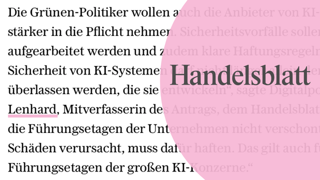 Handelsblatt: KI-Unternehmen müssen für ihr Handeln zur Verantwortung gezogen werden.